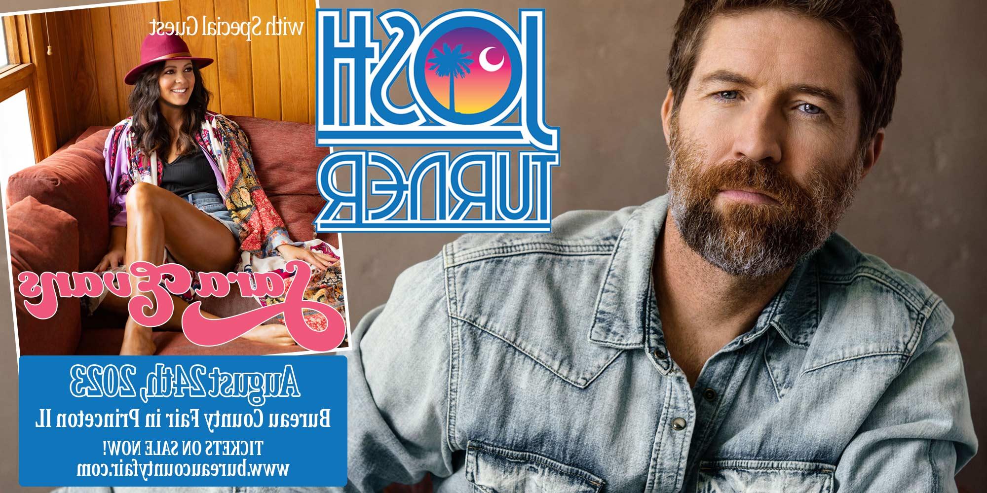 The Bureau County Fair Proudly Presents Josh Turner with Special Guest Sara Evans in Concert Thursday, 8月24rd, 2023!